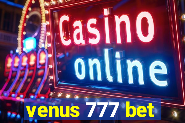 venus 777 bet